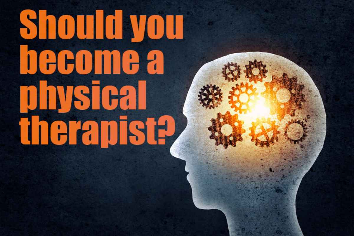 Why Become a Physical Therapist