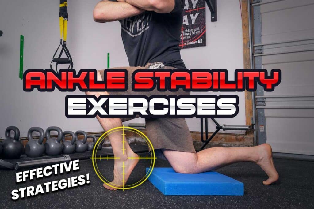 Ankle Stability Exercises For Injury Prevention & Rehabilitation ...